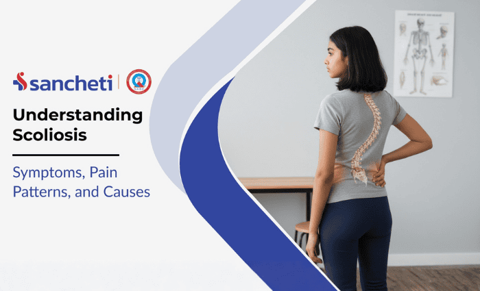 Understanding Scoliosis Symptoms, Pain Patterns, and Causes