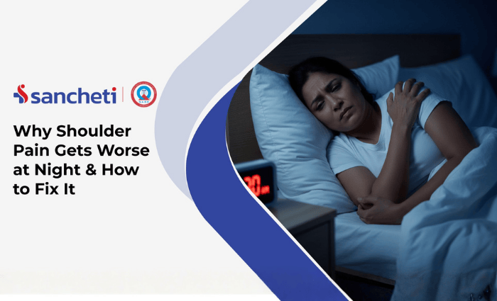 Why Shoulder Pain Gets Worse at Night & How to Fix It 8 Reasons of shoulder pain at night