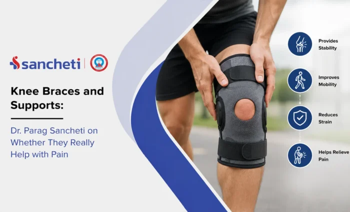 Knee Braces and Supports Dr. Parag Sancheti on Whether They Really Help with Pain